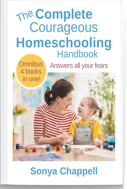 The Complete Courageous Homeschooling Handbook